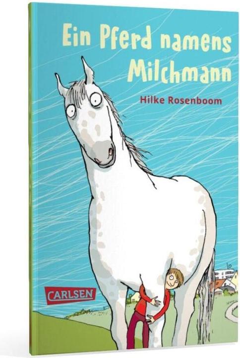 Produktbild Ein Pferd namens Milchmann (Anke Kuhl, Hilke Rosenboom, Deutsch)