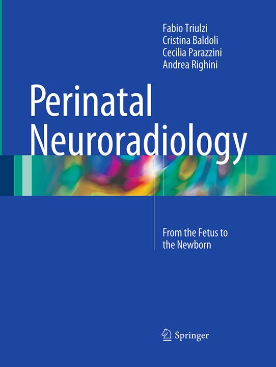 Energy Label Perinatal Neuroradiology (Fabio Triulzi, Cristina Baldoli, Andrea Righini, Cecilia Parazzini, 2016)