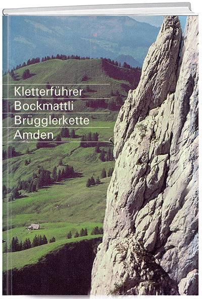 Produktbild Kletterführer Bockmattli - Brügglerkette - Amden (Deutsch, Michael Wyser, Thomas Götz, 1992)