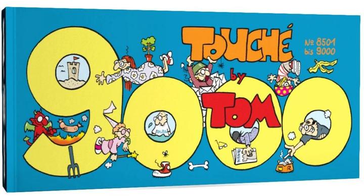 Produktbild TOM Touché 9000: Comicstrips und Cartoons (Deutsch, ©TOM, 2023)
