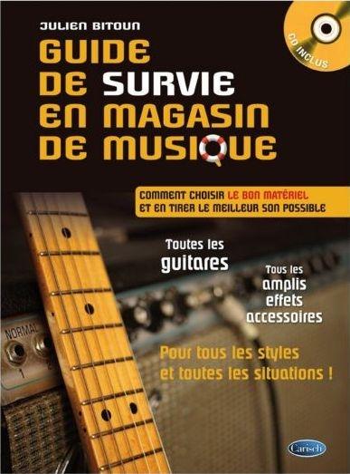 Julien Bitoun, Guide de survie en magasin de musique Gitarre Buch + CD (Julien Bitoun)
