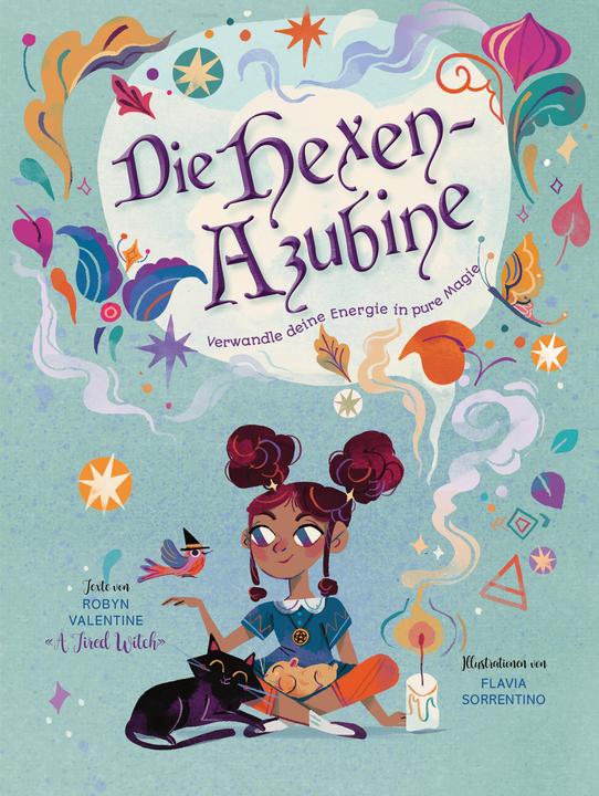 Produktbild Die Hexen-Azubine. Verwandle deine Energie in pure Magie (Deutsch, Valentine, Robyn, 2024)