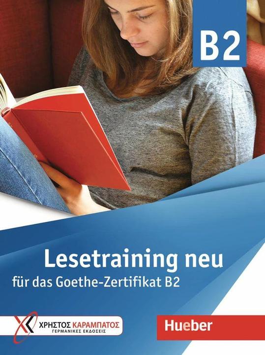Actual product image Lesetraining neu für das Goethe-Zertifikat B2 (German, Agapi Virginia Spyratou, Daniela Paradi-Stai, 2020)