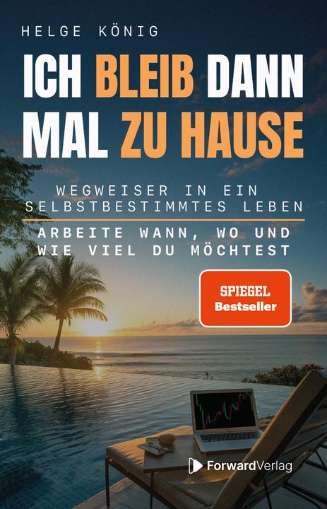 Produktbild Forward König:Ich bleib dann mal zu Hause (Deutsch, Helge König, 2024)