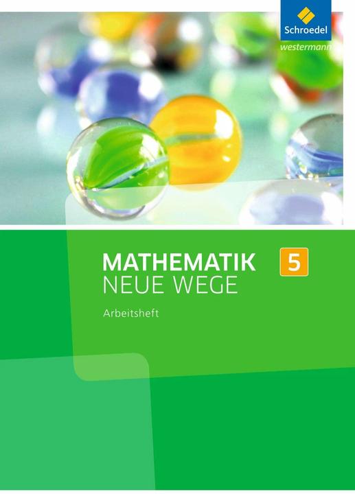 Produktbild Mathematik Neue Wege SI 5. Arbeitsheft. Nordrhein-Westfalen (Deutsch, Henning Körner, Arno Lergenmüller, Martin Zacharias, Günter Schmidt, 2013)