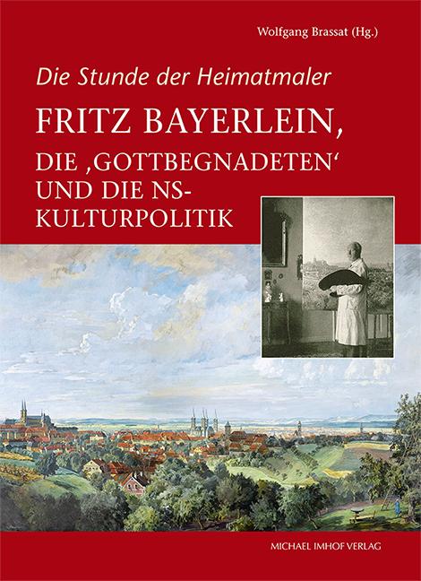 Actual product image Fritz Bayerlein, the 'Gottbegnadeten' and Nazi cultural policy (Wolfgang Brassat, German)
