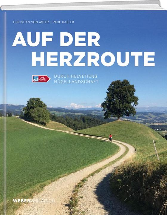 Produktbild Auf der Herzroute (Deutsch, Christian von Aster, Paul Dominik Hasler, 2023)