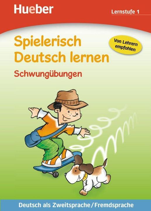 Produktbild Spielerisch Deutsch lernen Schwungübungen. Lernstufe 1 (Deutsch, Irmtraut Teltau, Ulrich Schneider-Struben, Marian Ardemani, 2014)