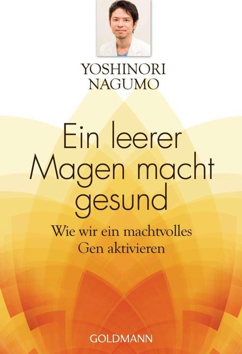 Produktbild Ein leerer Magen macht gesund (Deutsch, Yoshinori Nagumo, 2014)