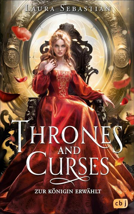 Produktbild Thrones and Curses - Zur Königin erwählt (Deutsch, Laura Sebastian, 2025)