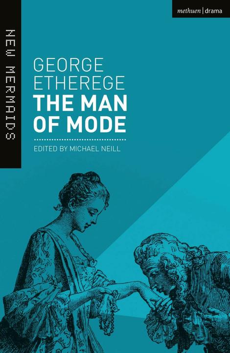Immagine prodotto The Man of Mode (New Edition) (Inglese, George Etherege, Professor Michael Neill, 2019)