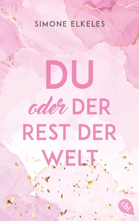 Produktbild Du oder der Rest der Welt (Deutsch, Katrin Weingran, Simone Elkeles, 2022)