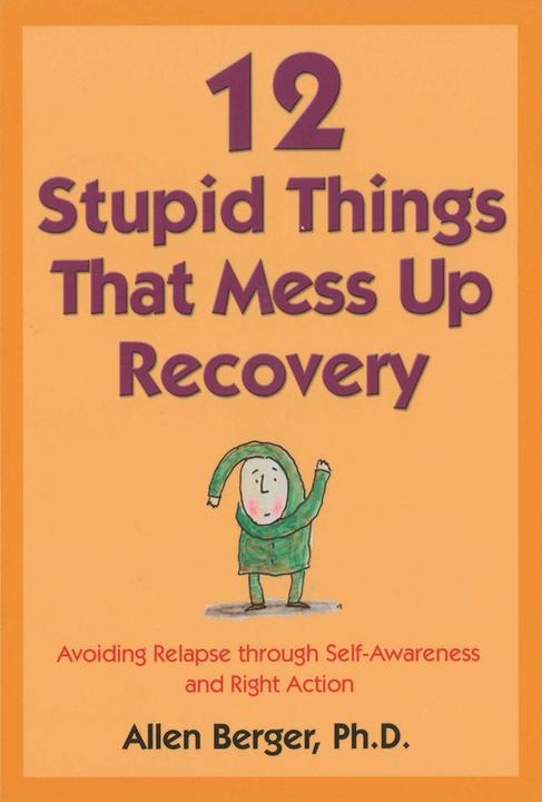 Immagine prodotto 12 Stupid Things That Mess Up Recovery (Inglese, Allen Berger, 2008)