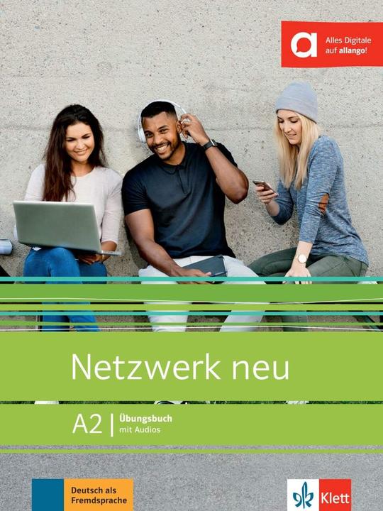 Produktbild Netzwerk neu A2. Übungsbuch mit Audios (Deutsch, Helen Schmitz, Tanja Mayr-Sieber, Stefanie Dengler, Paul Rusch, 2020)