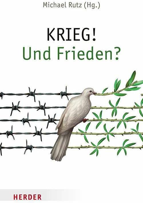 Image du produit KRIEG! Und Frieden? (Allemand, Michael Rutz, 2023)