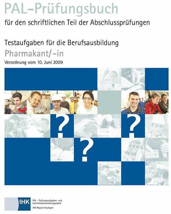 Produktbild PAL-Prüfungsbuch Pharmakant/-in (Deutsch, Dr.-Ing. Paul Christiani GmbH & Co. KG, 2016)