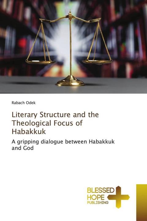 Image du produit Literary Structure and the Theological Focus of Habakkuk (Allemand, Rabach Odek, 2023)