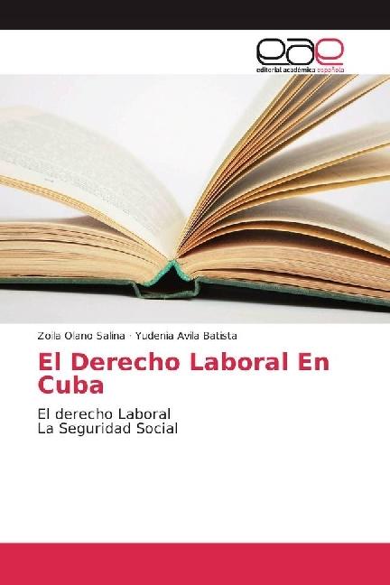 Actual product image El Derecho Laboral En Cuba (Yudenia Avila Batista, Zoila Olano Salina, 2017)