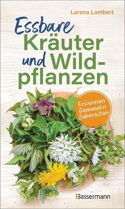 Productafbeelding Essbare Kräuter und Wildpflanzen (Duits, Larena Lambert, 2016)