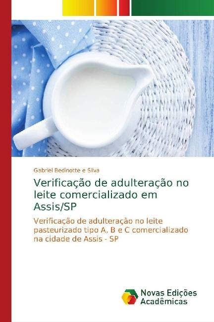 Actual product image Verificação de adulteração no leite comercializado em Assis/SP (Gabriel Bedinotte e Silva, 2018)