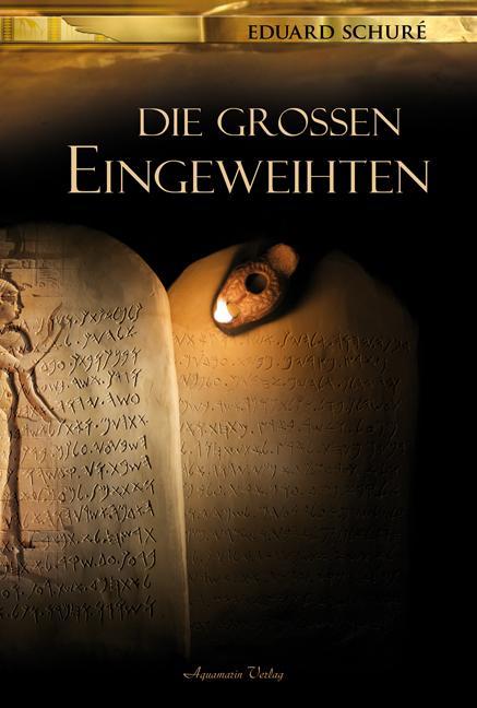 Produktbild Die grossen Eingeweihten (Deutsch, Eduard Schuré, 2010)