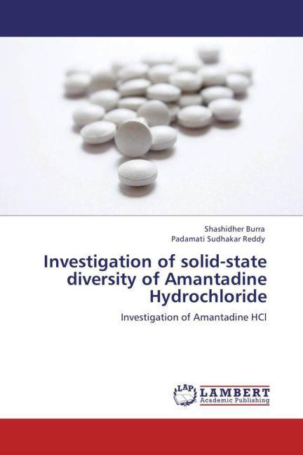 Actual product image Investigation of solid-state diversity of Amantadine Hydrochloride (Shashidher Burra, Padamati Sudhakar Reddy, 2012)
