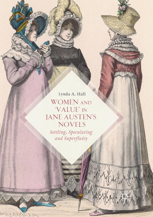 Produktbild Women and 'Value' in Jane Austen's Novels (Englisch, Lynda A. Hall, 2018)