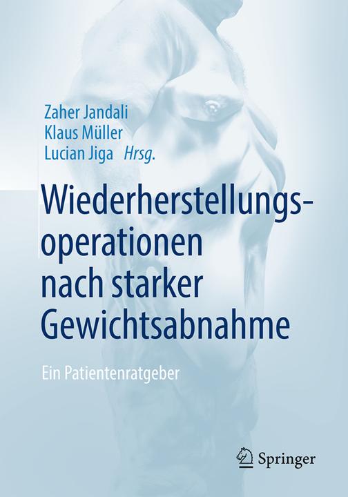 Produktbild Wiederherstellungsoperationen nach starker Gewichtsabnahme (Deutsch, Klaus Müller, Lucian Jiga, Zaher Jandali, 2018)