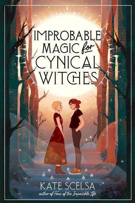 Produktbild Improbable Magic for Cynical Witches (Kate Scelsa, Englisch)