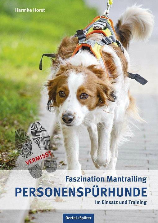 Produktbild Personenspürhunde im Einsatz und Training (Deutsch, Harmke Horst, 2022)