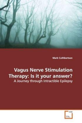 Produktbild Vagus Nerve Stimulation Therapy: Is it your answer? (Mark Cuthbertson, 2009)