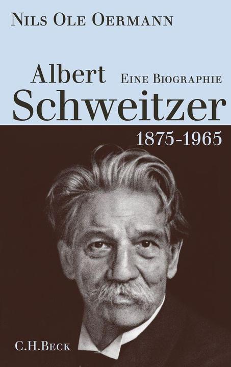 Produktbild Albert Schweitzer 1875-1965 (Deutsch, Nils Ole Oermann, 2010)