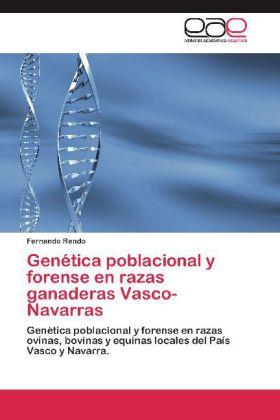 Image du produit Genética poblacional y forense en razas ganaderas Vasco-Navarras (Fernando Rendo, 2012)