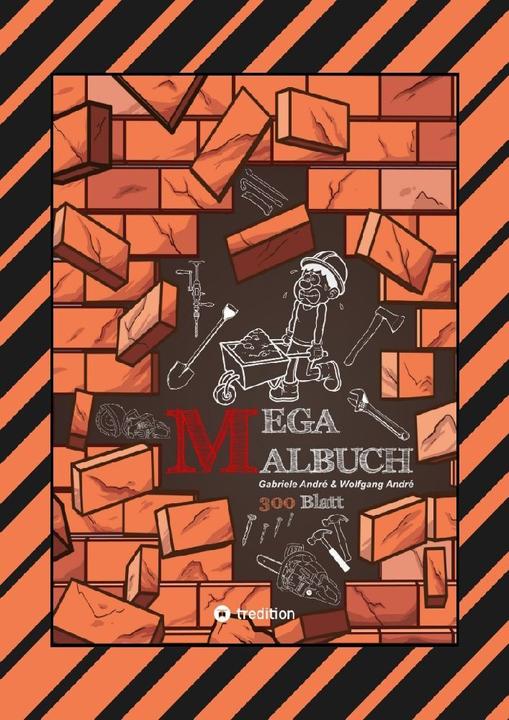 Produktbild XXL - Mega Malbuch - 300 Blatt Tolle Motive - Baufahrzeuge - Werkzeuge - Handwerker - Kran - Bagger