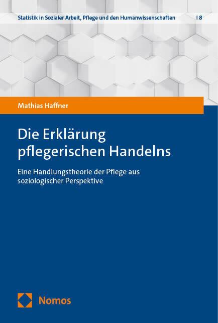 Actual product image Haffner:Die Erklärung pflegerischen Han (German, Mathias Haffner, 2024)