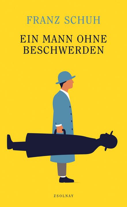 Produktbild Ein Mann ohne Beschwerden (Deutsch, Franz Schuh, 2023)