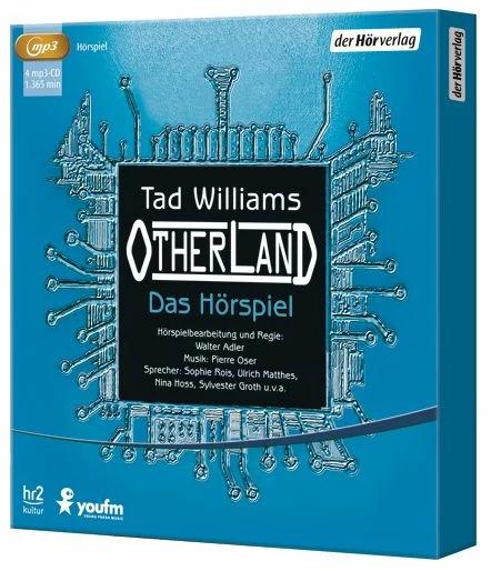 Produktbild Otherland. Das Hörspiel (Tad Williams, Peter Matic, Nina Hoss, Felix Manteuffel, Ulrich Matthes, Ernst Jacobi, Walter Adler, Deutsch)