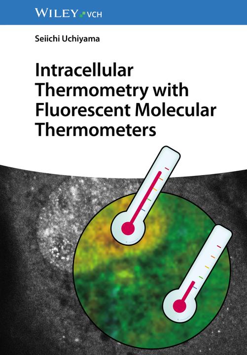 Produktbild Intracellular Thermometry with Fluorescent Molecular Thermometers (Englisch, Seiichi Uchiyama, 2024)