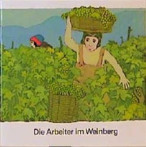 Produktbild Die Arbeiter im Weinberg (Deutsch, Kees de Kort, 1997)