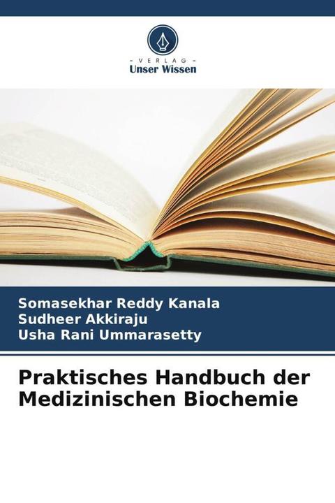 Produktbild Praktisches Handbuch der Medizinischen Biochemie (Deutsch, Usha Rani Ummarasetty, Somasekhar Reddy Kanala, Sudheer Akkiraju, 2023)
