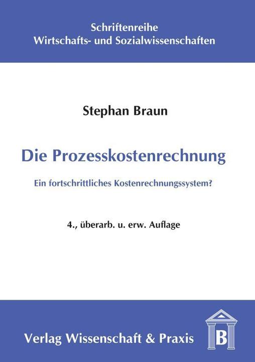 Produktbild Die Prozesskostenrechnung. (Deutsch, Stephan Braun, 2007)
