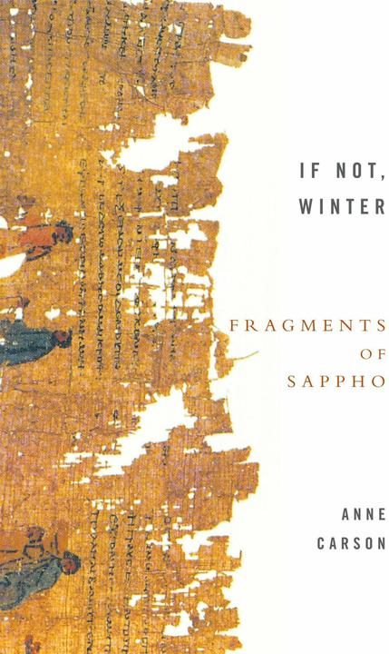 Image du produit If Not, Winter: Fragments Of Sappho (Anglais, Anne Carson, 2003)