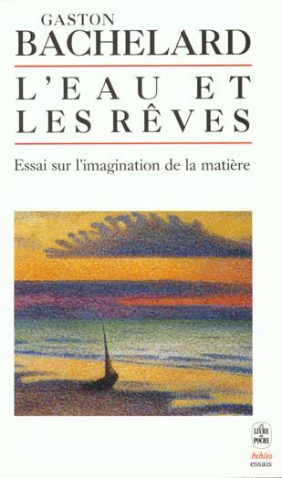 Produktbild L'eau et les rêves : essai sur l'imagination de la matière (Französisch, Gaston Bachelard, 1993)