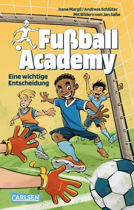 Actual product image Football Academy 1: An important decision (Andreas Schlüter, Irene Margil, German)