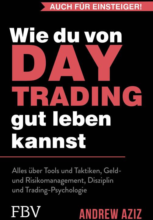 Produktbild Wie du von Daytrading gut leben kannst (Deutsch, Andrew Aziz, 2025)