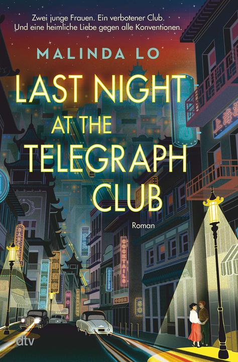 Actual product image Last night at the Telegraph Club (German, Malinda Lo, Beate Schäfer, 2023)