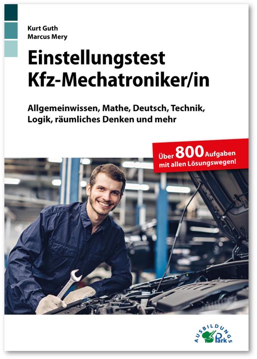 Produktbild Einstellungstest Kfz-Mechatroniker (Deutsch, Marcus Mery, Kurt Guth, 2023)