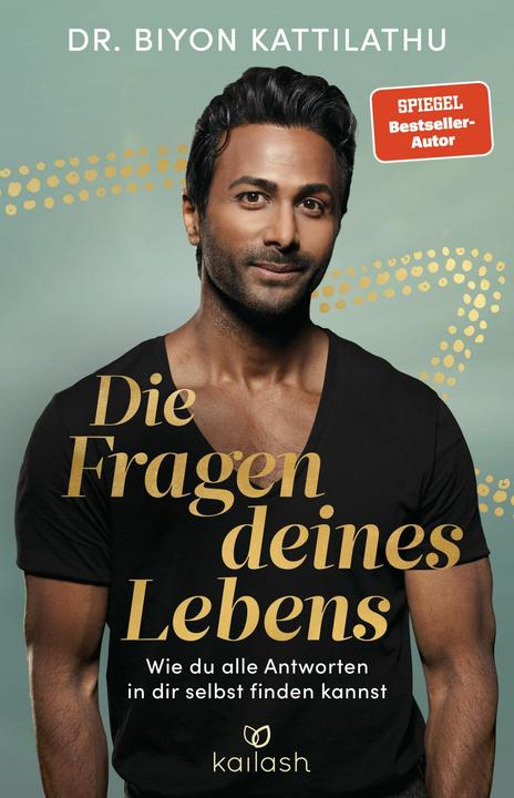 Produktbild Die Fragen deines Lebens (Deutsch, Biyon Kattilathu, 2024)