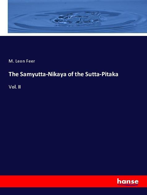 Produktbild The Samyutta-Nikaya of the Sutta-Pitaka (M. Leon Feer, 2020)