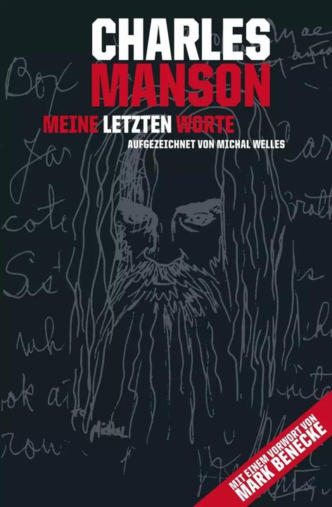 Produktbild Charles Manson - Meine letzten Worte (Deutsch, Michal Welles, 2011)